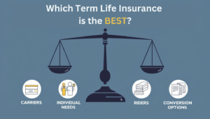 Which Term Life Insurance is the best