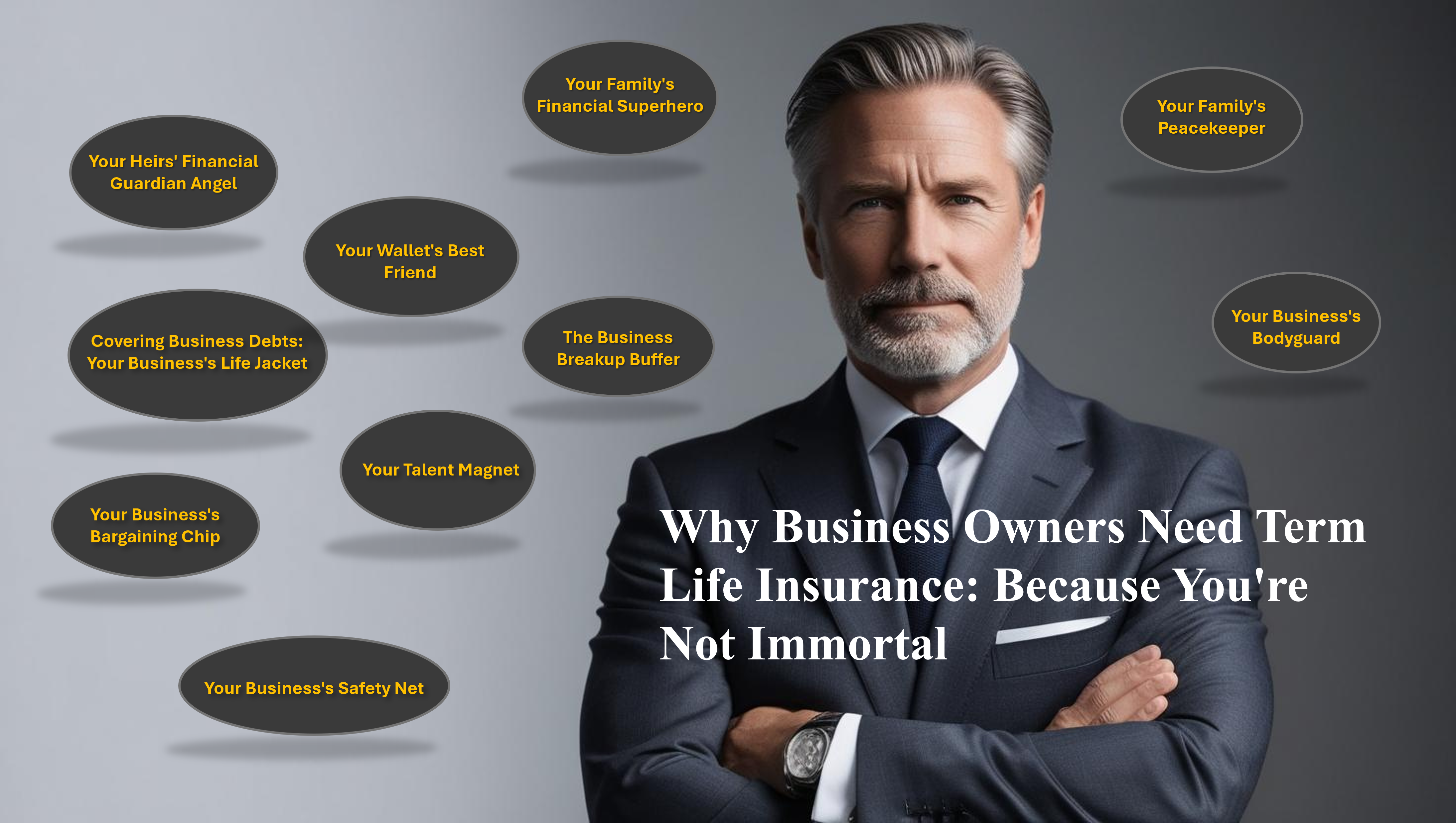 Why Business Owners Need Term Life Insurance: Because You're Not Immortal